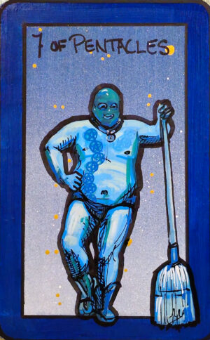 A tarot painting of Seven of Pentacles. A nude figure in leather boots and hood stands with one hand on their hip and the other holding a broom. Seven pentacles appear as a tattoo running down their torso. The background is silver-gray with yellow dots and a dark blue border. Black text at the top reads “7 of Pentacles.”