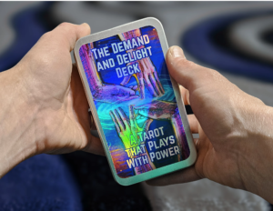 Demand and Delight Deck: A Tarot That Plays With Power